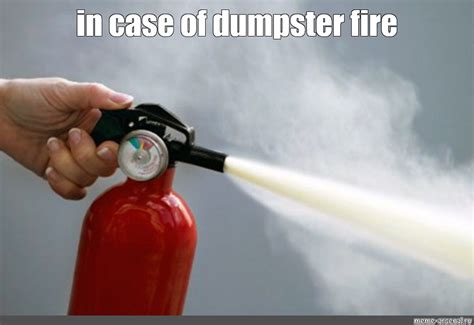 fire extinguisher memes|fire extinguisher gifs.